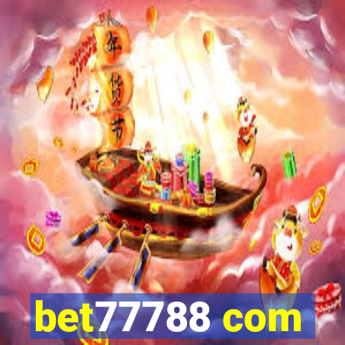 bet77788 com